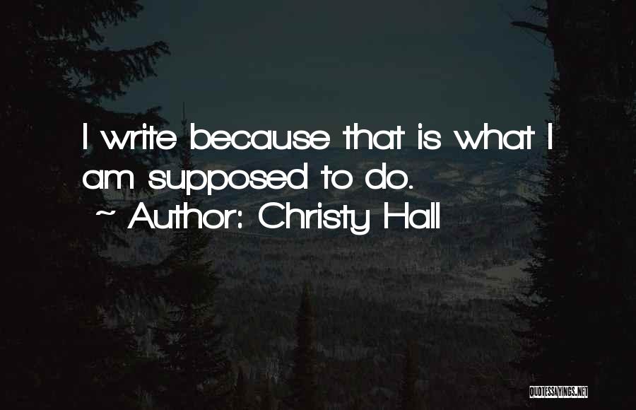 Christy Hall Quotes 2037723