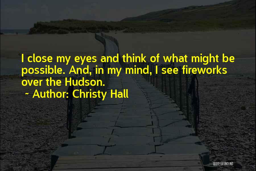 Christy Hall Quotes 324880