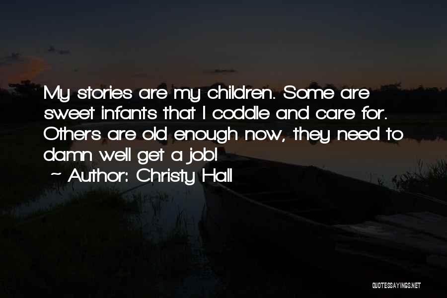 Christy Hall Quotes 401993