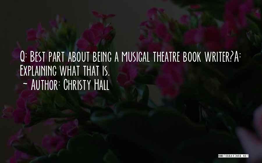 Christy Hall Quotes 684293