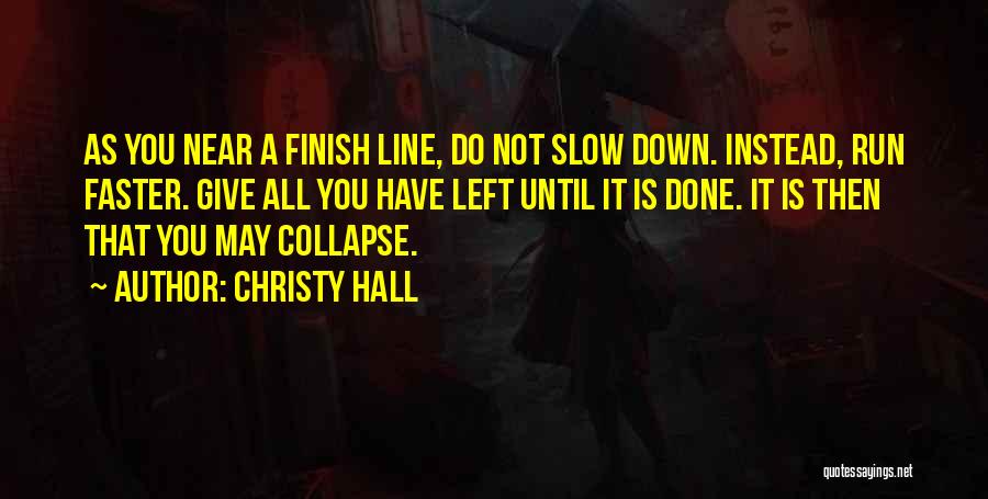 Christy Hall Quotes 791668