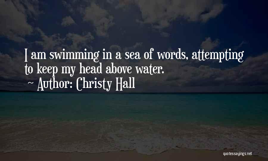 Christy Hall Quotes 973871