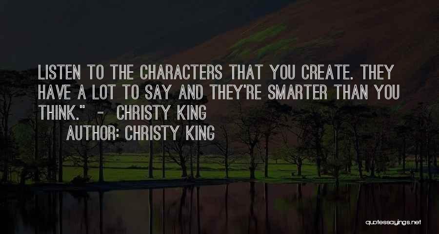 Christy King Quotes 1441885