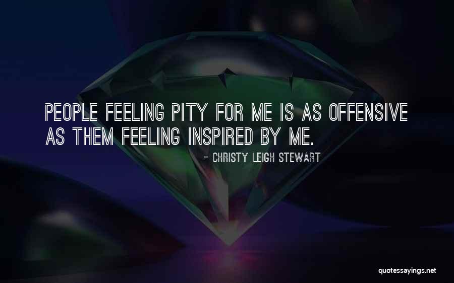 Christy Leigh Stewart Quotes 1204855