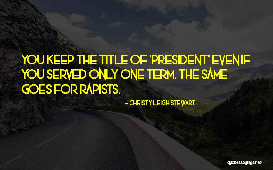 Christy Leigh Stewart Quotes 1481520 Christy Leigh Stewart Quotes 1481520