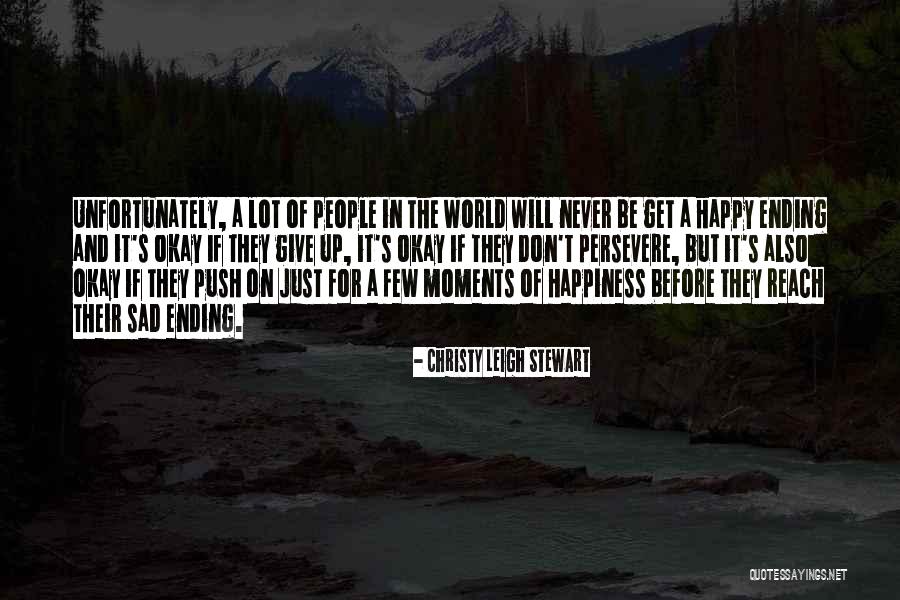Christy Leigh Stewart Quotes 2190213 Christy Leigh Stewart Quotes 2190213