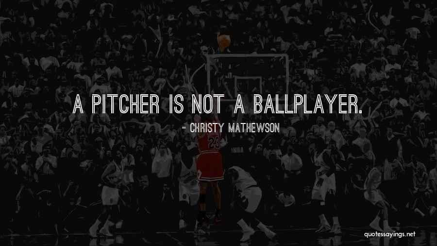 Christy Mathewson Quotes 2157287