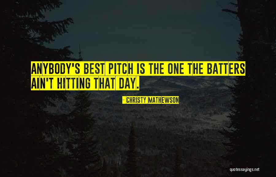 Christy Mathewson Quotes 488150 Christy Mathewson Quotes 488150