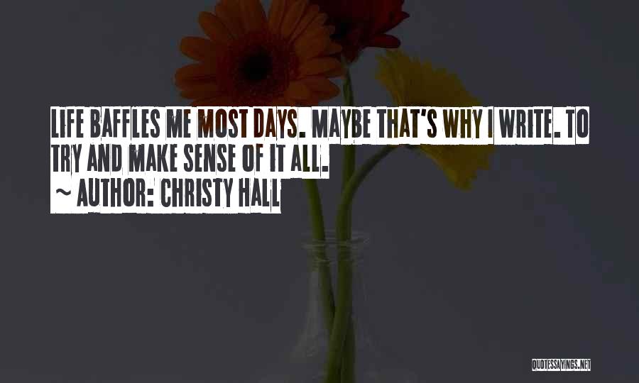 Christy Quotes By Christy Hall