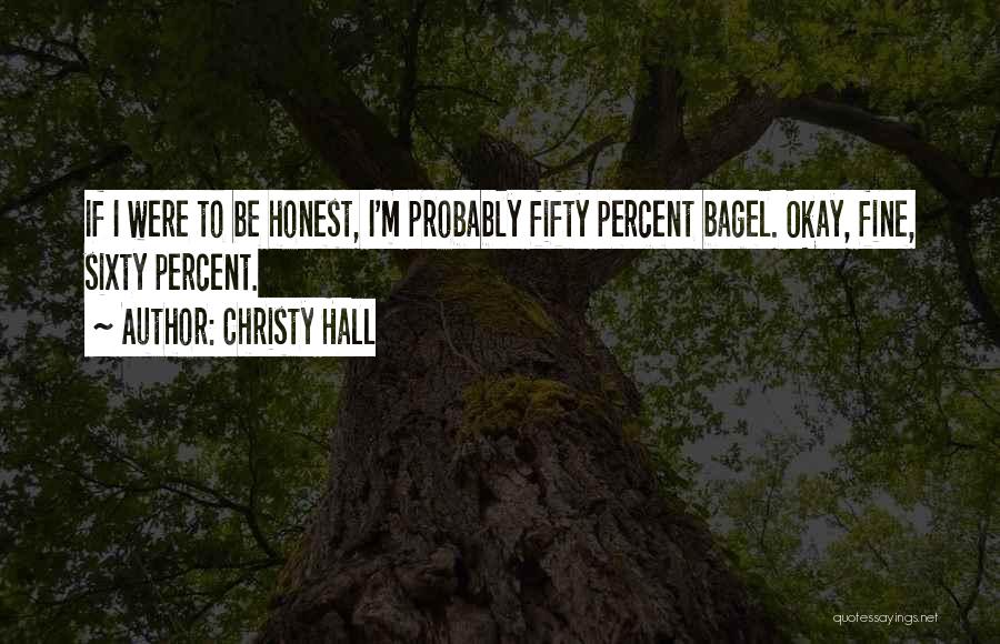 Christy Quotes By Christy Hall