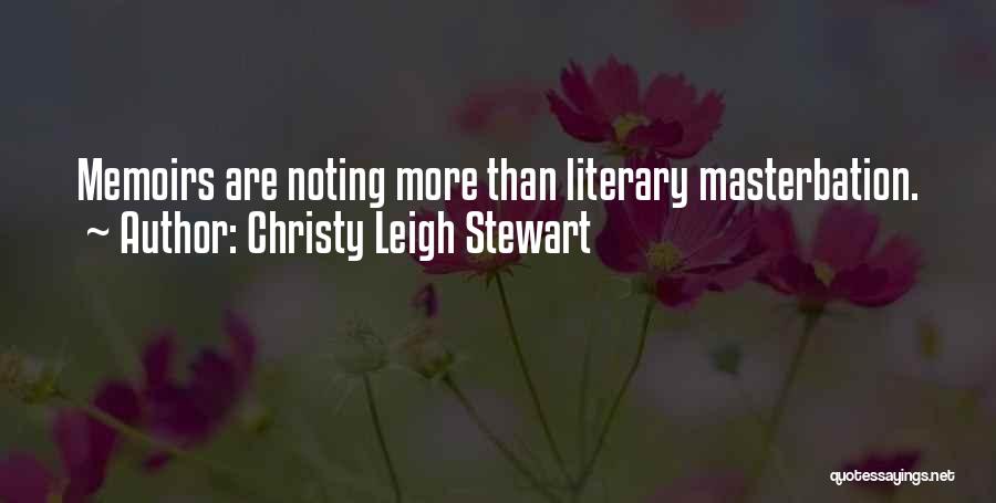 Christy Quotes By Christy Leigh Stewart