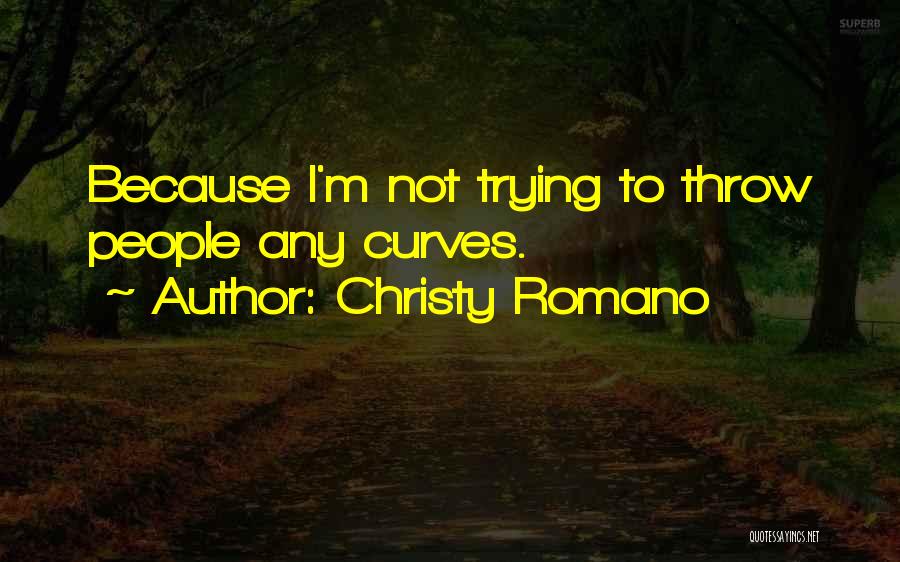 Christy Quotes By Christy Romano