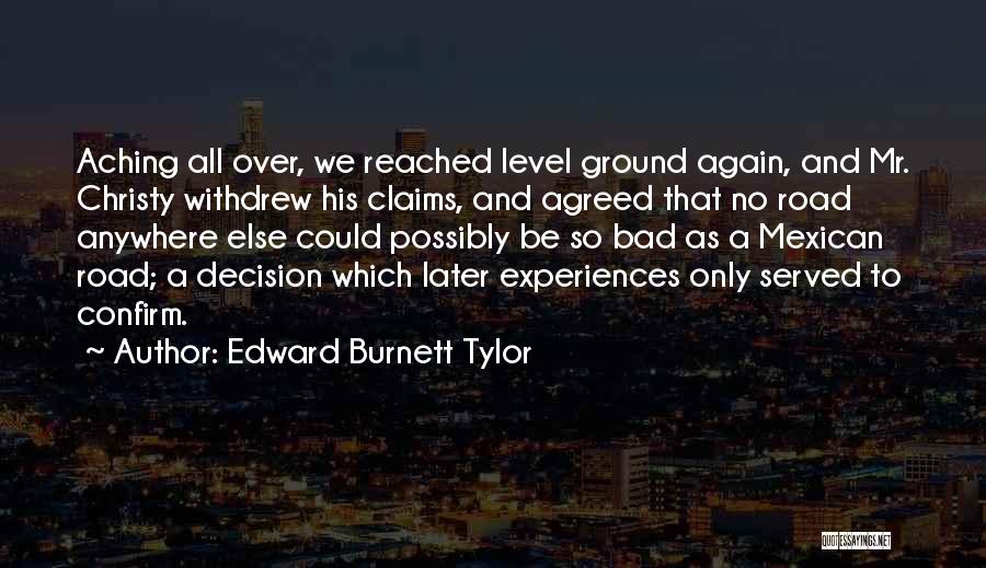 Christy Quotes By Edward Burnett Tylor