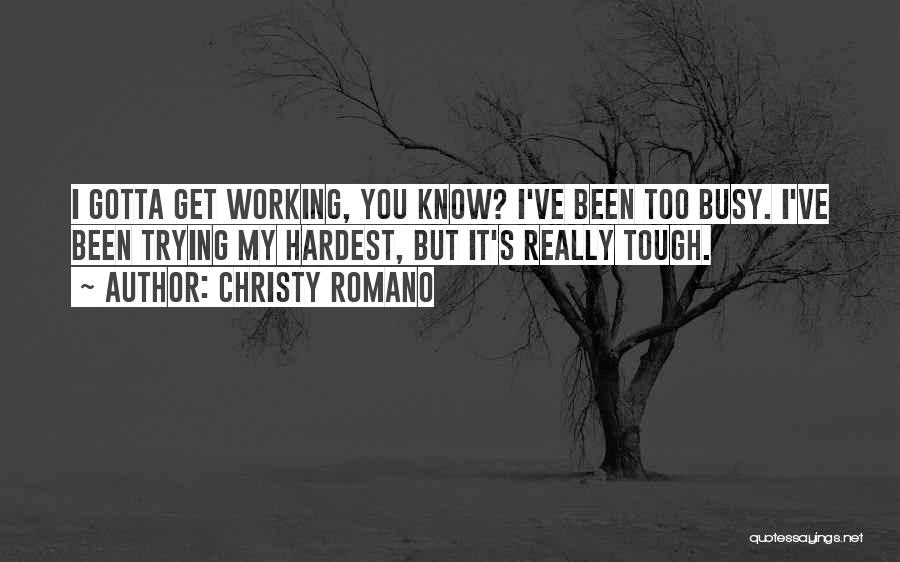 Christy Romano Quotes 122009