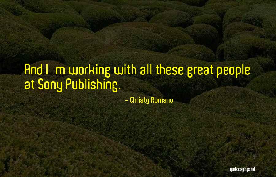 Christy Romano Quotes 766684 Christy Romano Quotes 766684