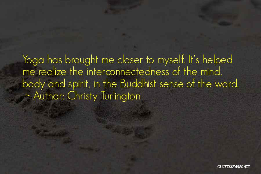 Christy Turlington Quotes 1041068 Christy Turlington Quotes 1041068