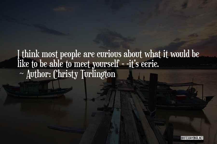 Christy Turlington Quotes 942891