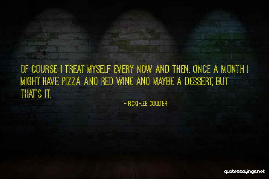 Christyna Hunter Quotes By Ricki-Lee Coulter Christyna Hunter Quotes By Ricki-Lee Coulter