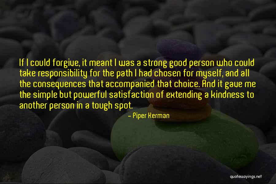Chrobok Homolka Quotes By Piper Kerman Chrobok Homolka Quotes By Piper Kerman