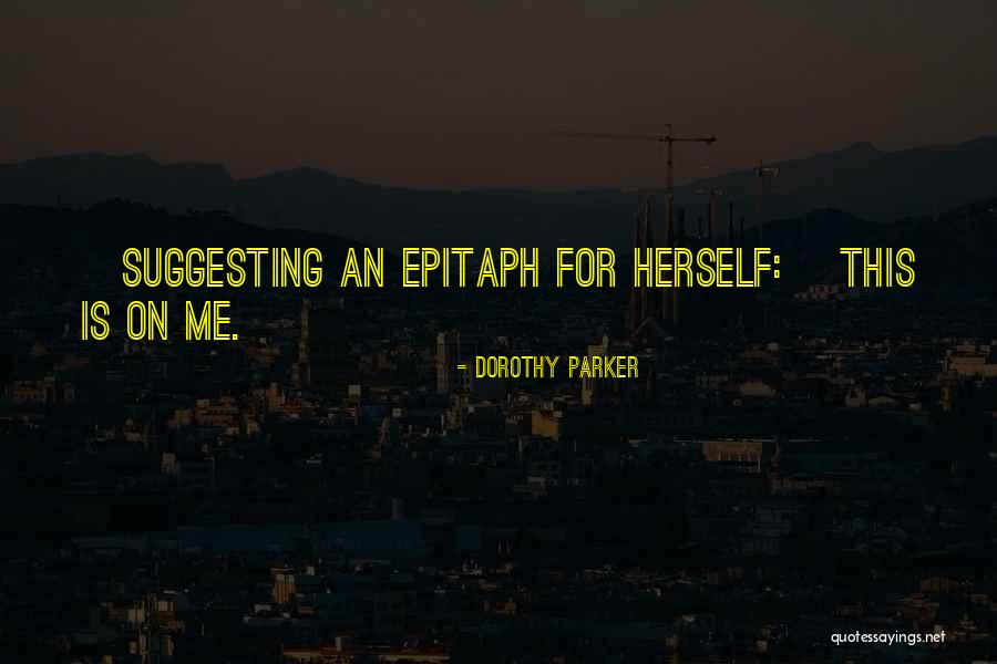 Chromite Monsters Quotes By Dorothy Parker Chromite Monsters Quotes By Dorothy Parker