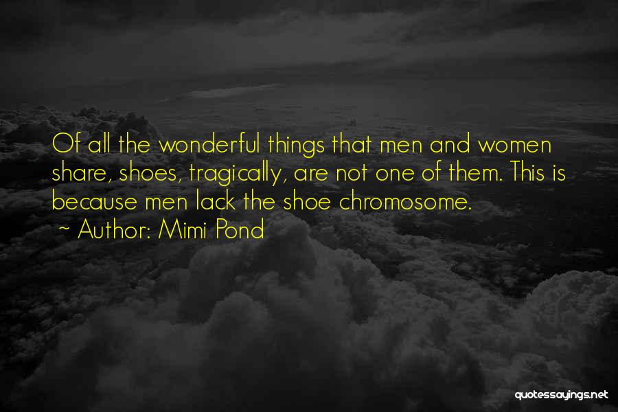 Chromosome Quotes By Mimi Pond