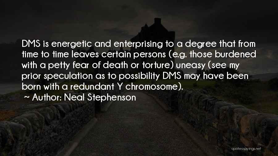 Chromosome Quotes By Neal Stephenson