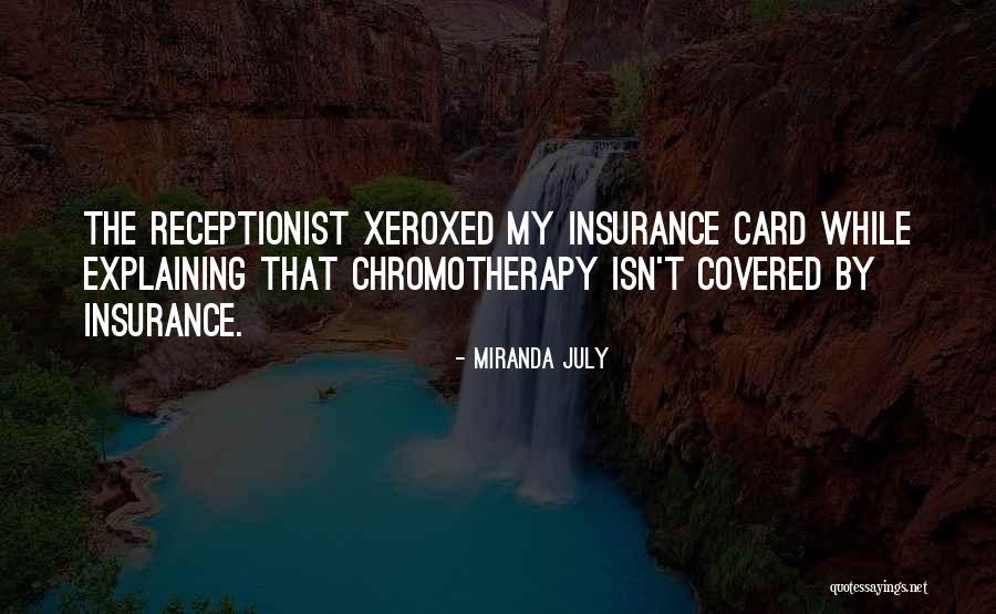 Chromotherapy Quotes By Miranda July Chromotherapy Quotes By Miranda July