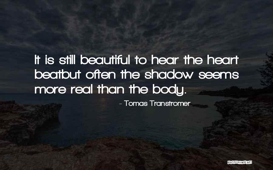 Chronic Complaining Quotes By Tomas Transtromer Chronic Complaining Quotes By Tomas Transtromer