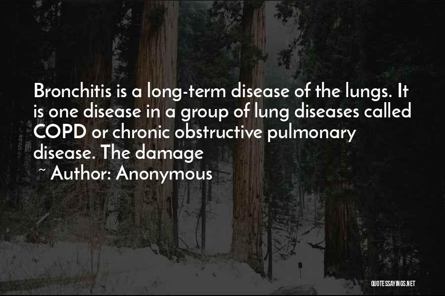 Chronic Disease Quotes By Anonymous