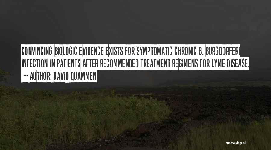 Chronic Disease Quotes By David Quammen