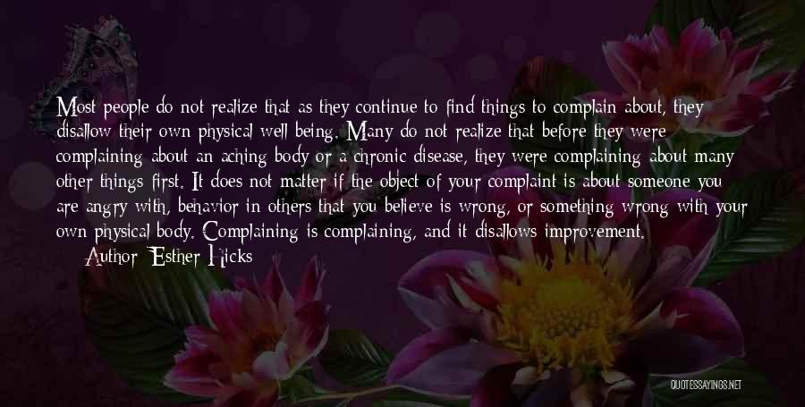 Chronic Disease Quotes By Esther Hicks