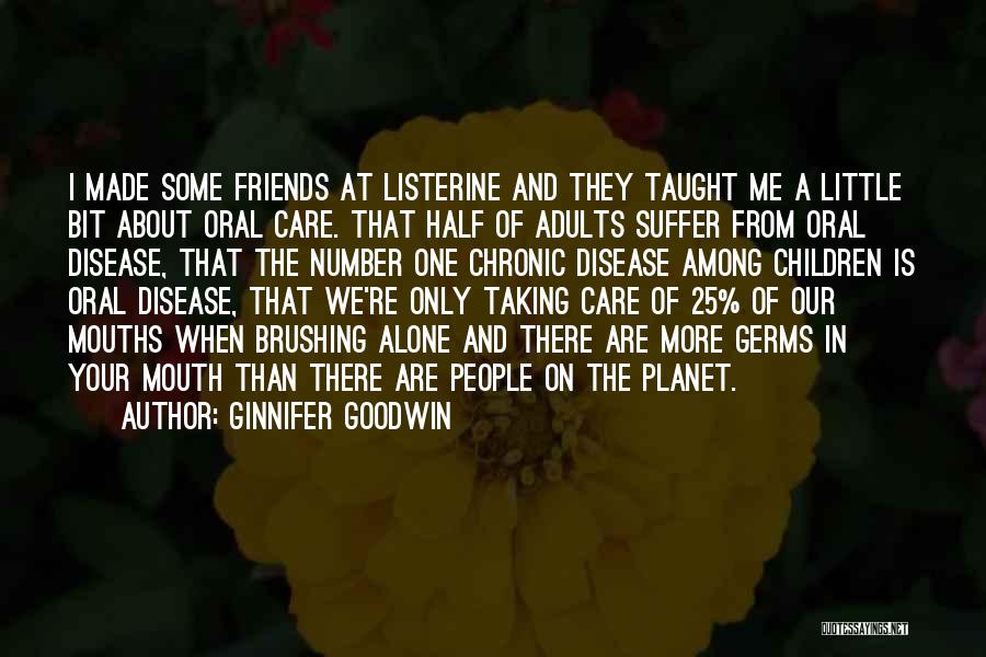 Chronic Disease Quotes By Ginnifer Goodwin