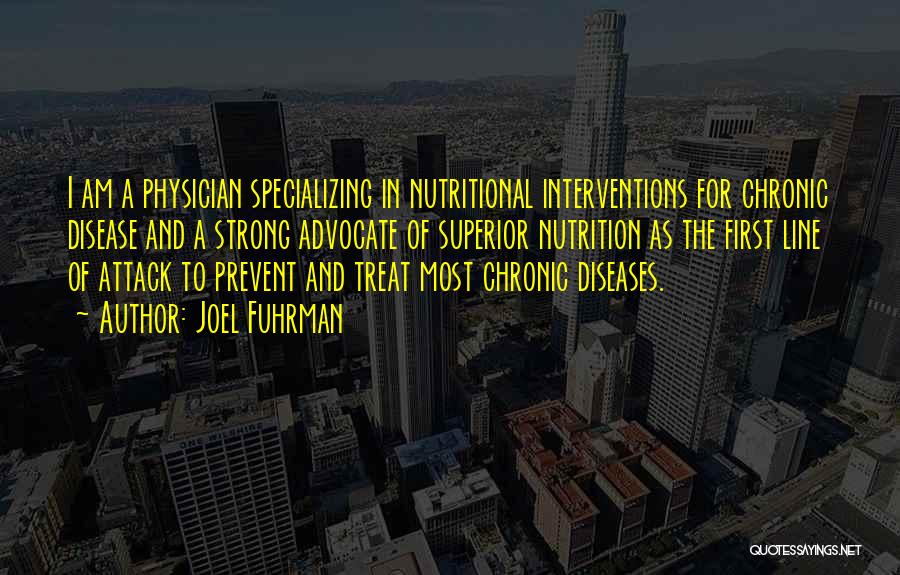 Chronic Disease Quotes By Joel Fuhrman