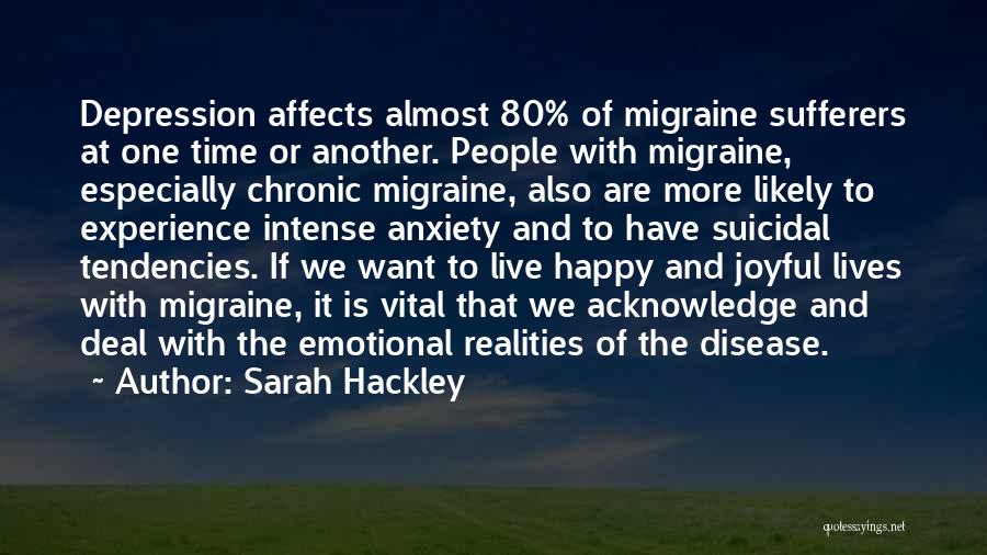 Chronic Disease Quotes By Sarah Hackley