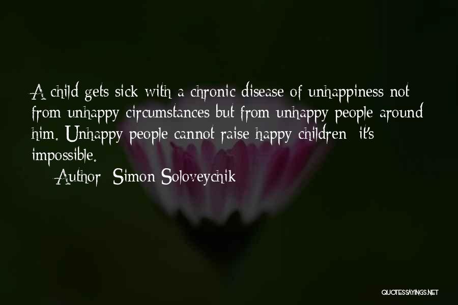 Chronic Disease Quotes By Simon Soloveychik