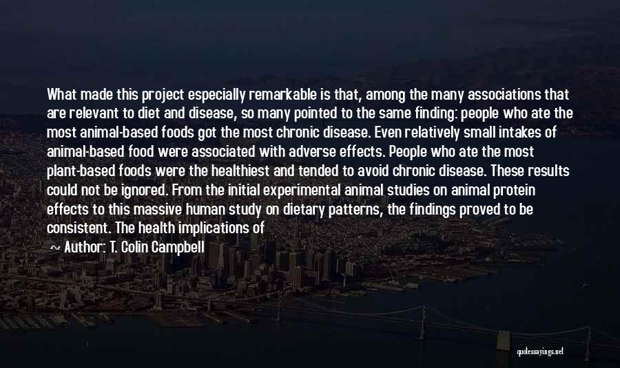 Chronic Disease Quotes By T. Colin Campbell