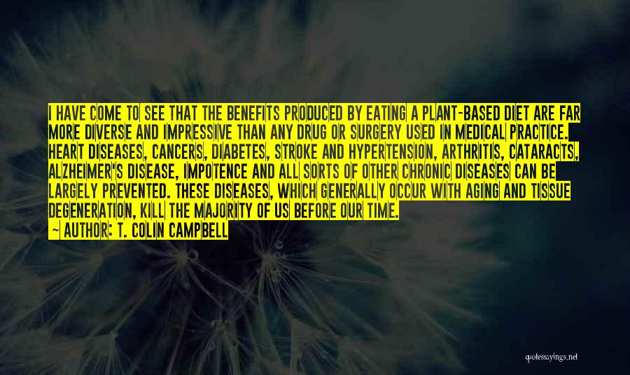 Chronic Disease Quotes By T. Colin Campbell