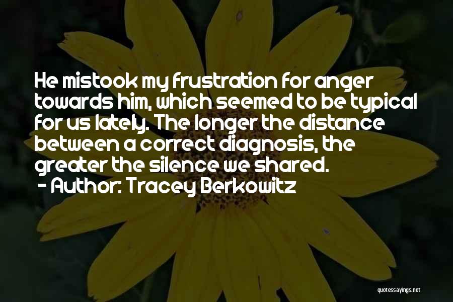 Chronic Disease Quotes By Tracey Berkowitz