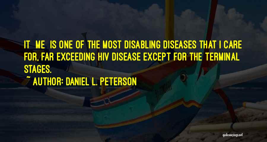 Chronic Fatigue Syndrome Quotes By Daniel L. Peterson