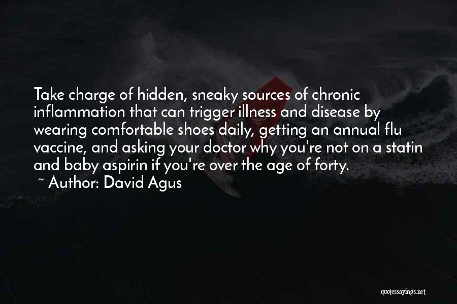 Chronic Illness Quotes By David Agus