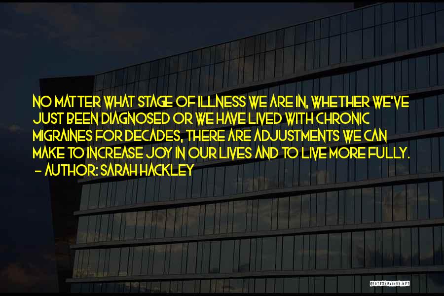 Chronic Illness Quotes By Sarah Hackley