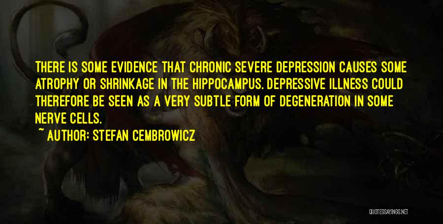 Chronic Illness Quotes By Stefan Cembrowicz