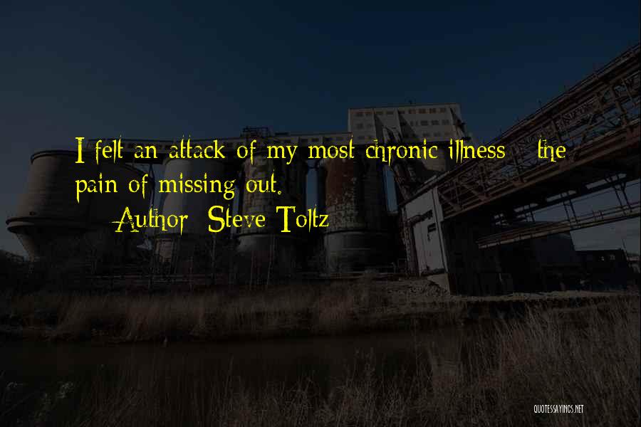 Chronic Illness Quotes By Steve Toltz
