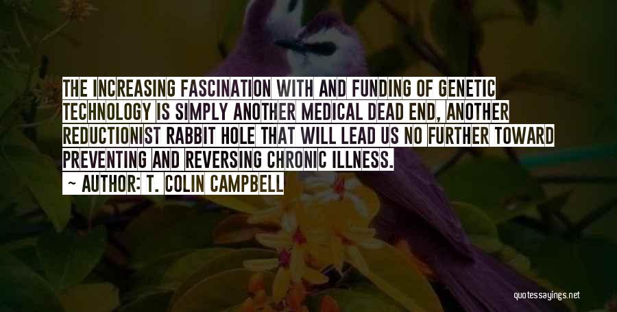 Chronic Illness Quotes By T. Colin Campbell