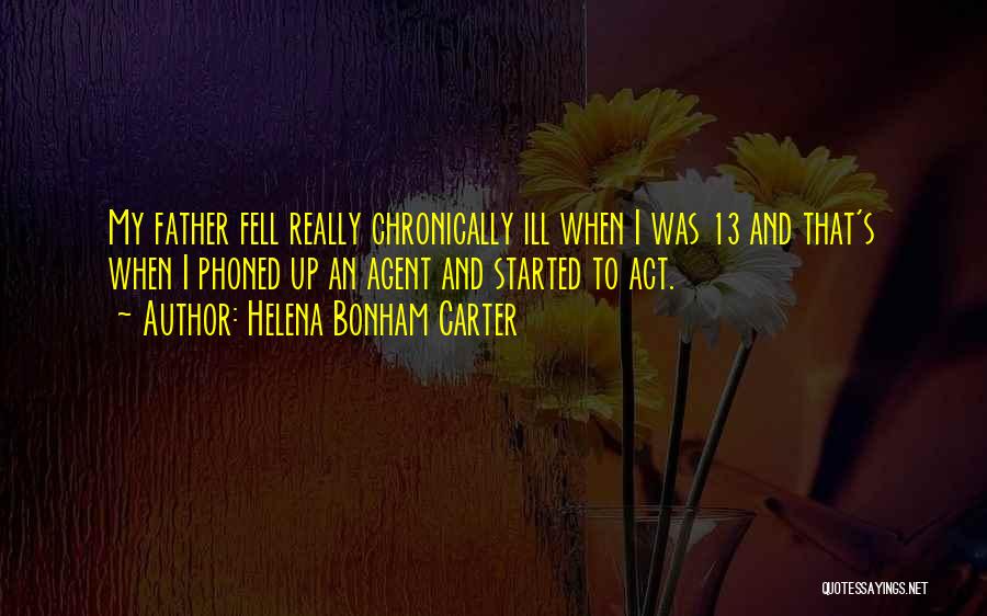 Chronically Ill Quotes By Helena Bonham Carter