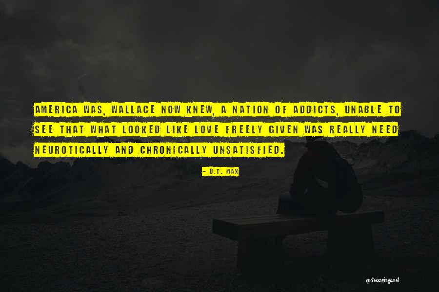 Chronically Quotes By D.T. Max Chronically Quotes By D.T. Max