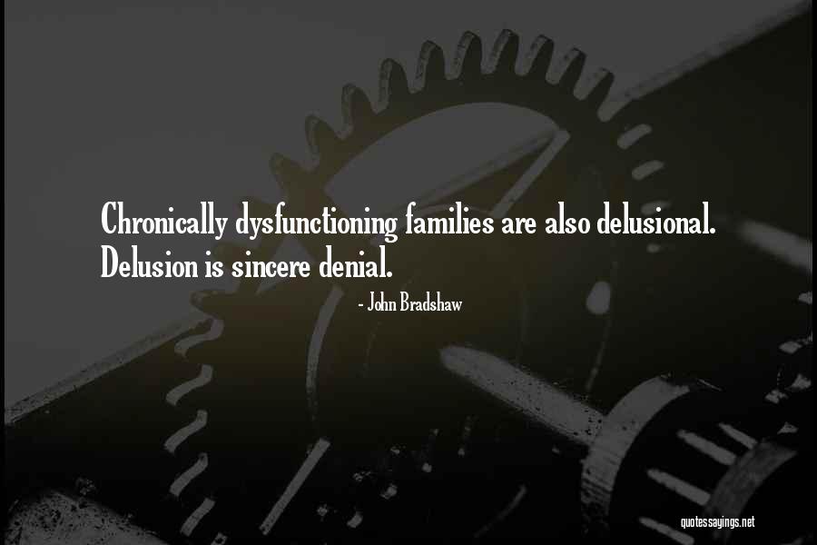 Chronically Quotes By John Bradshaw Chronically Quotes By John Bradshaw