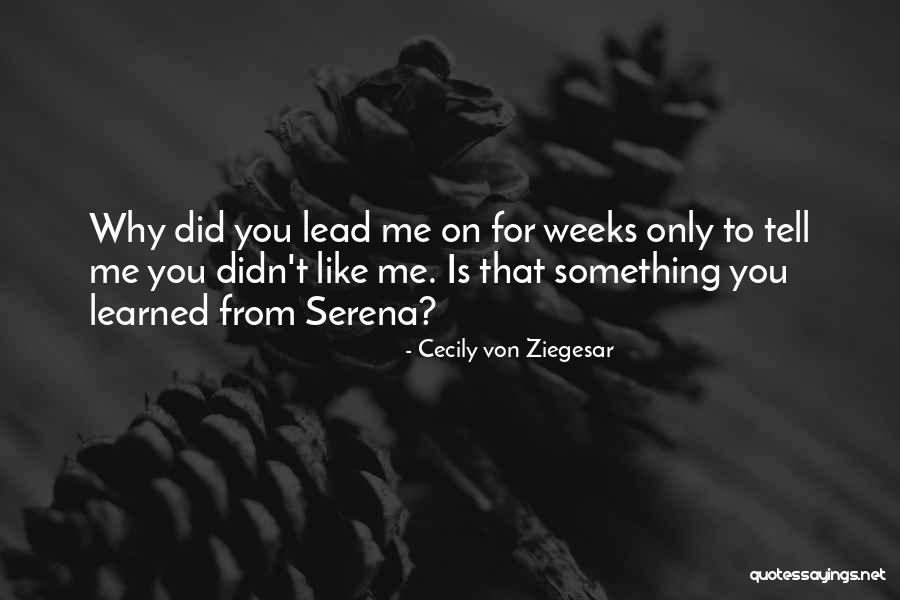 Chronicle Of A Death Foretold Quotes By Cecily Von Ziegesar Chronicle Of A Death Foretold Quotes By Cecily Von Ziegesar