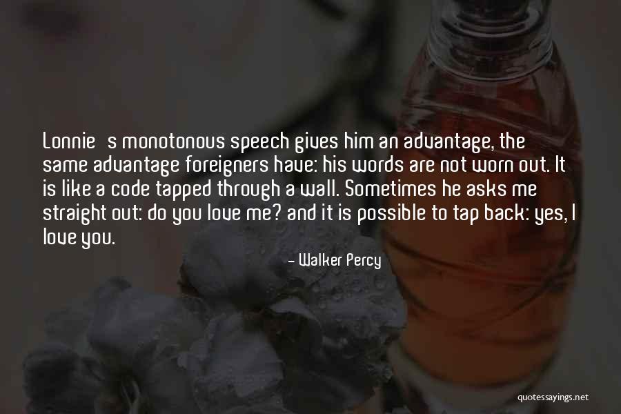 Chronicles Of Avonlea Quotes By Walker Percy Chronicles Of Avonlea Quotes By Walker Percy