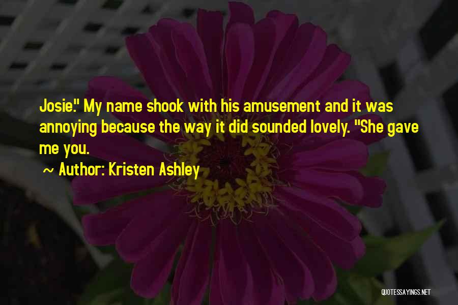 Chronister Enterprises Quotes By Kristen Ashley